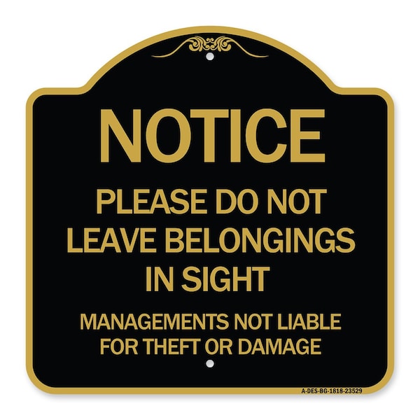 Do Not Leave Belongings in Sight Management Is Not Liable for Theft or Damage, A-DES-BG-1818-23529